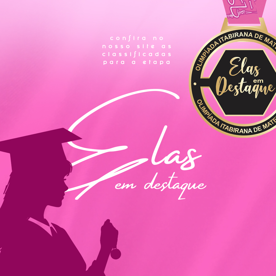 Novidade na OIM 2024: "Elas em Destaque"